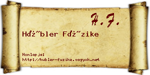 Hübler Füzike névjegykártya